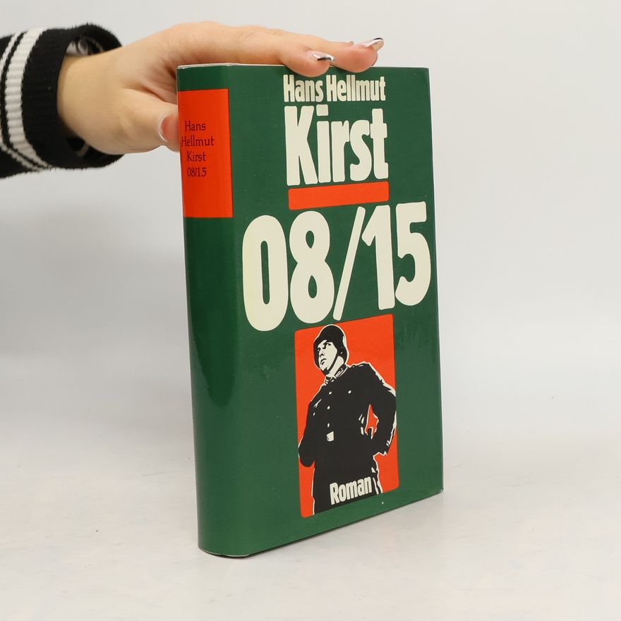 Hans Hellmut Kirst 08/15