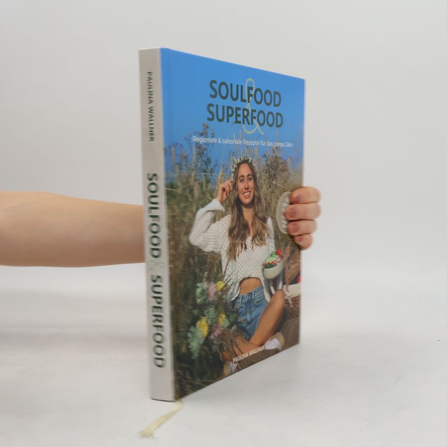 Paulina Wallner Soulfood & Superfood