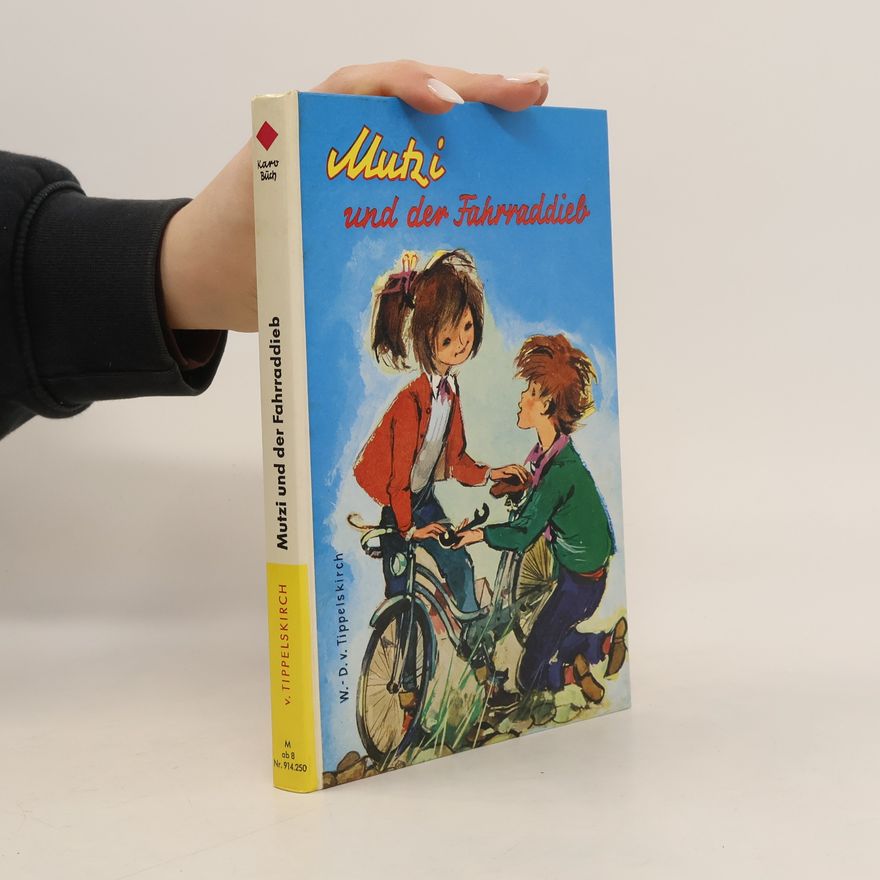 W.-D. von Tippelskirch Mutzi und der Fahrraddieb
