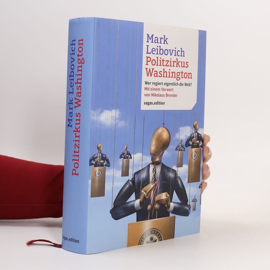 Mark Leibovich Politzirkus Washington