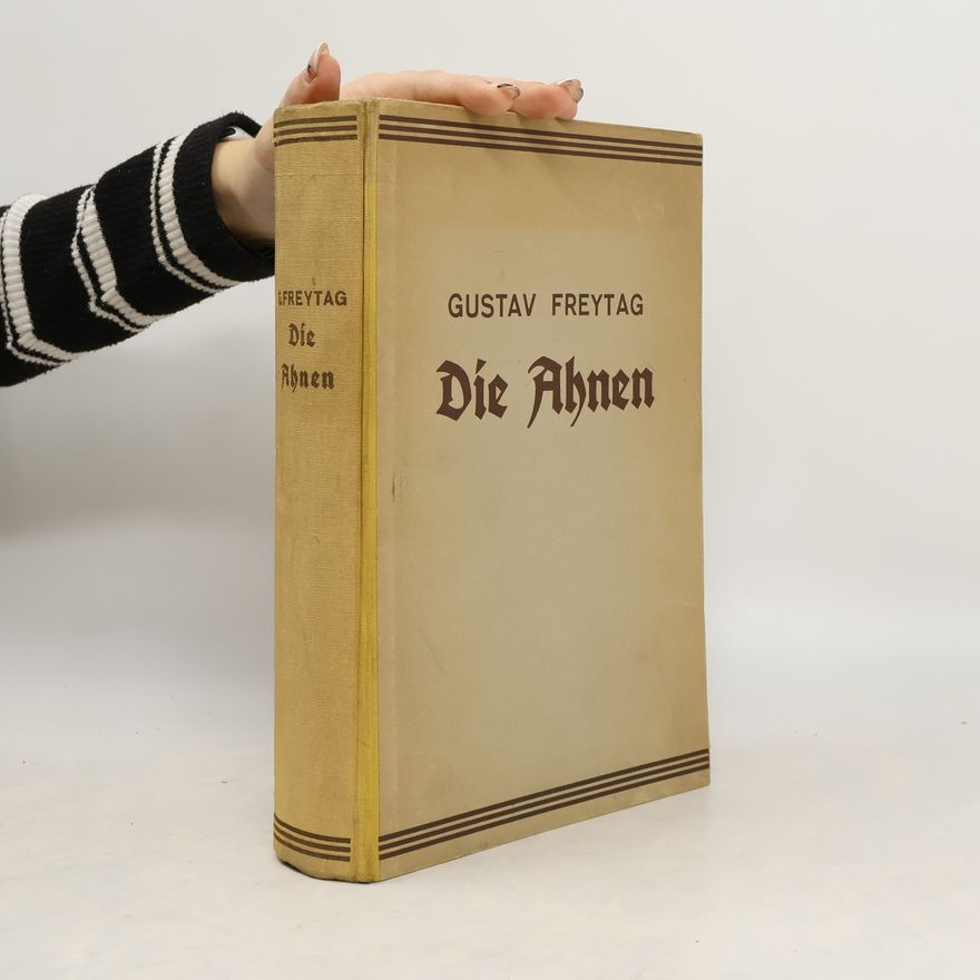 Gustav Freytag Die Ahnen