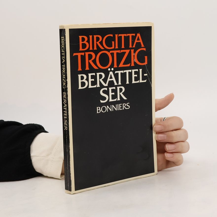 Birgitta Trotzig Berättelser