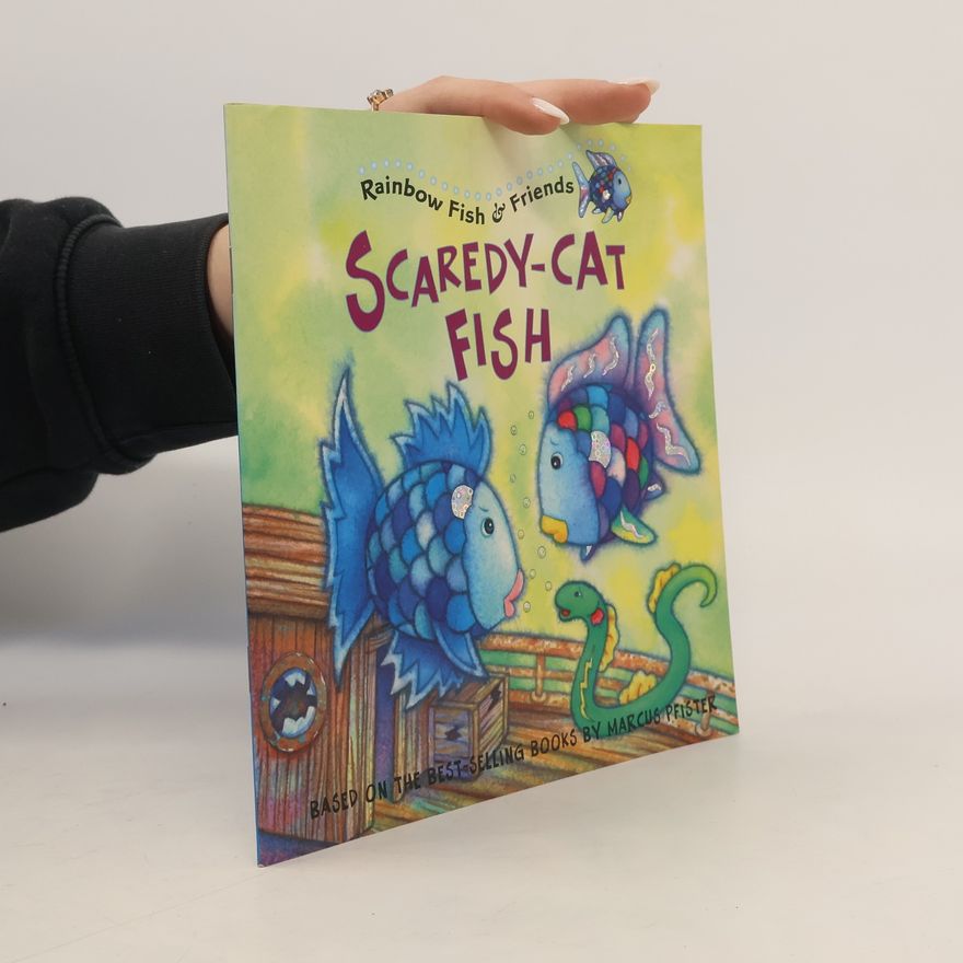 David Austin Clar Rainbow Fish & Friends: Scaredy-Cat Fish