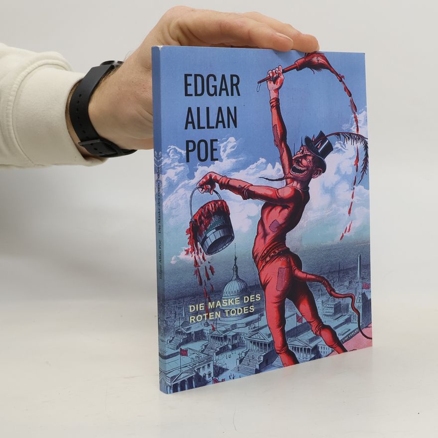 Edgar Allan Poe Die Maske des roten Todes