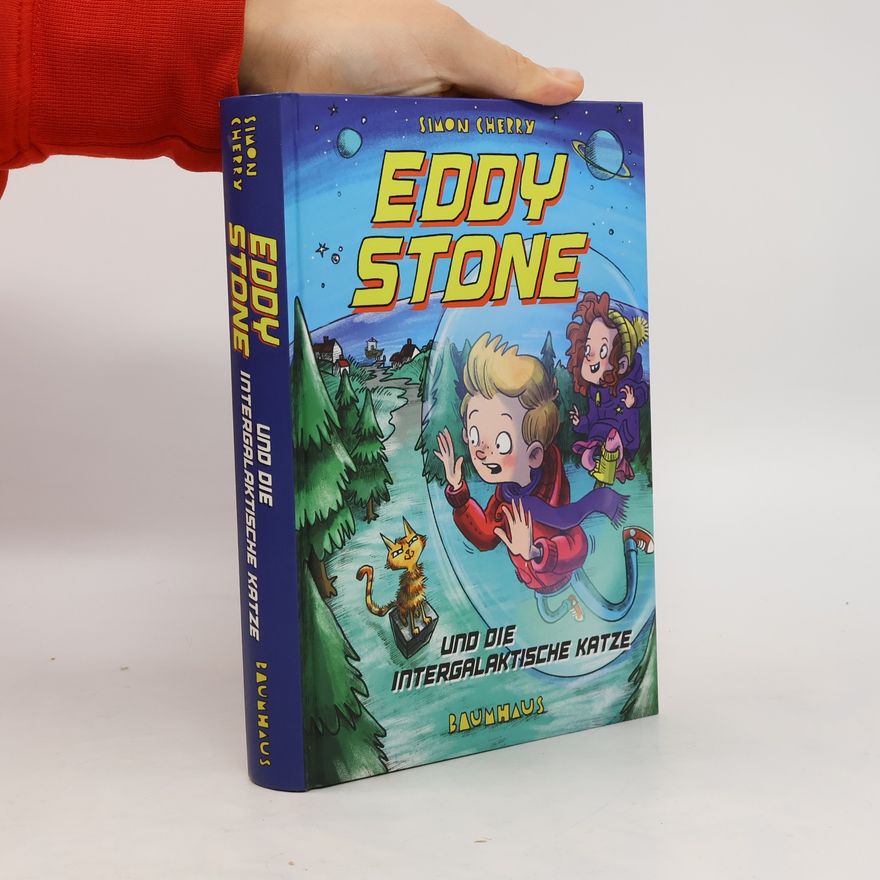 Simon Cherry Eddy Stone und die intergalaktische Katze