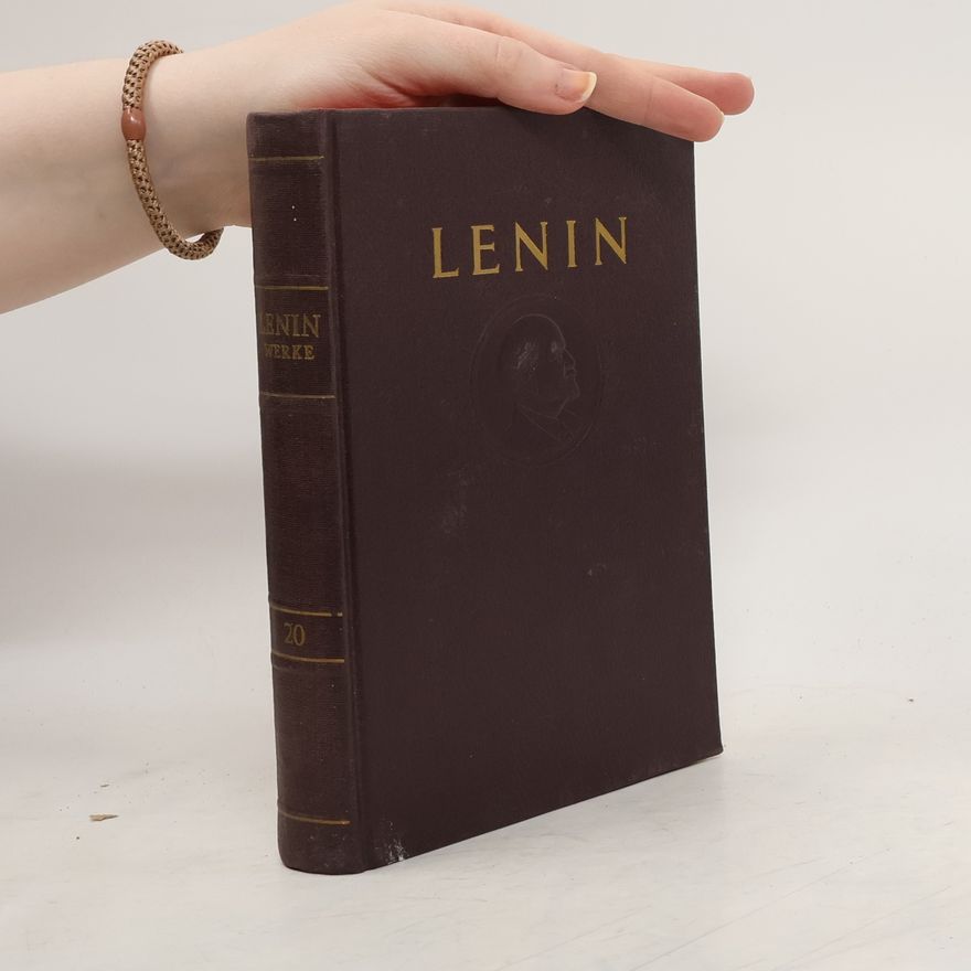 Vladimir Iľjič Lenin Lenin Werke. Band 20