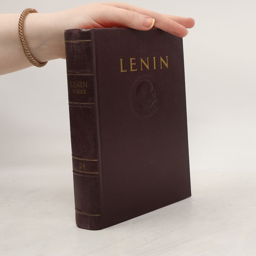 Vladimir Iljič Lenin Werke 24