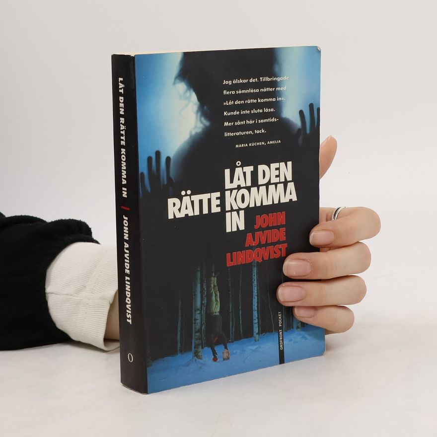 John Ajvide Lindqvist Låt den rätte komma in