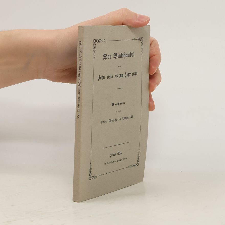 August Prinz Der Buchhandel vom Jahre 1815 bis zum Jahre 1843