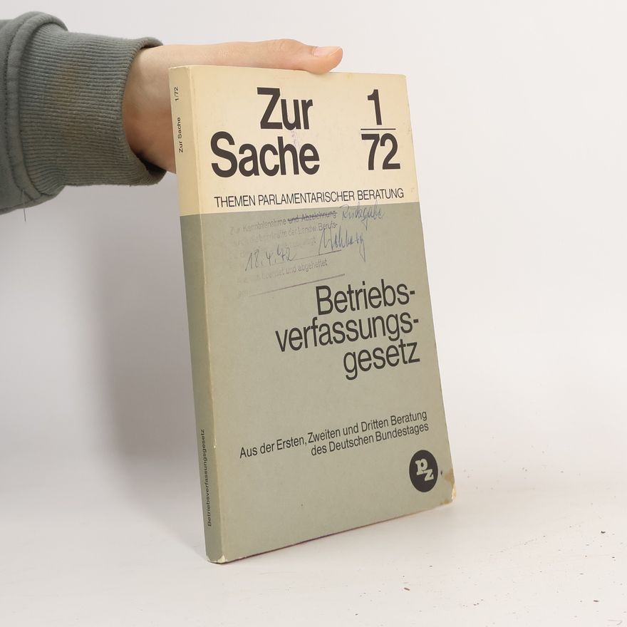 Autorenkollektiv Zur Sache 1/72. Betriebsverfassungsgesetz