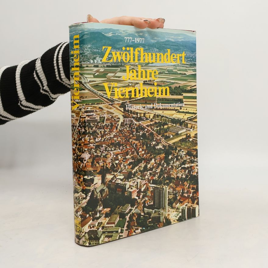 Collectif d'auteurs Zwölfhundert Jahre Viernheim 777-1977