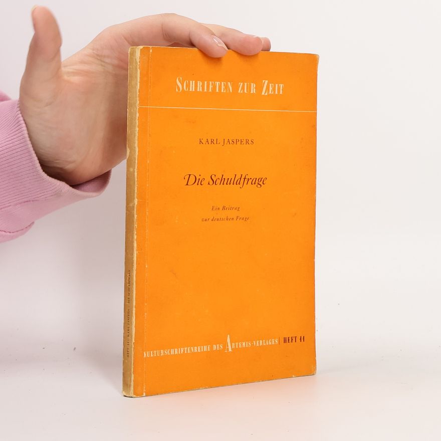 Karl Jaspers Die Schuldfrage