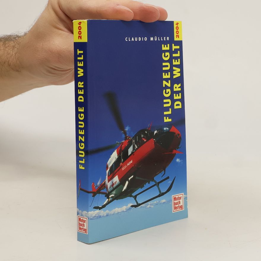 Claudio Müller Flugzeuge der Welt 2004.