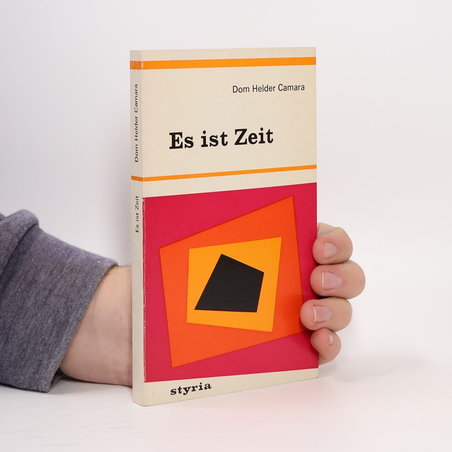 Hélder Câmara Es ist Zeit