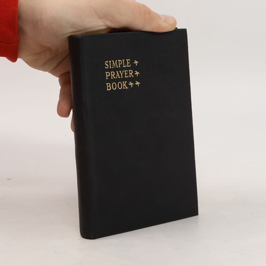Various authors A Simple Prayer book