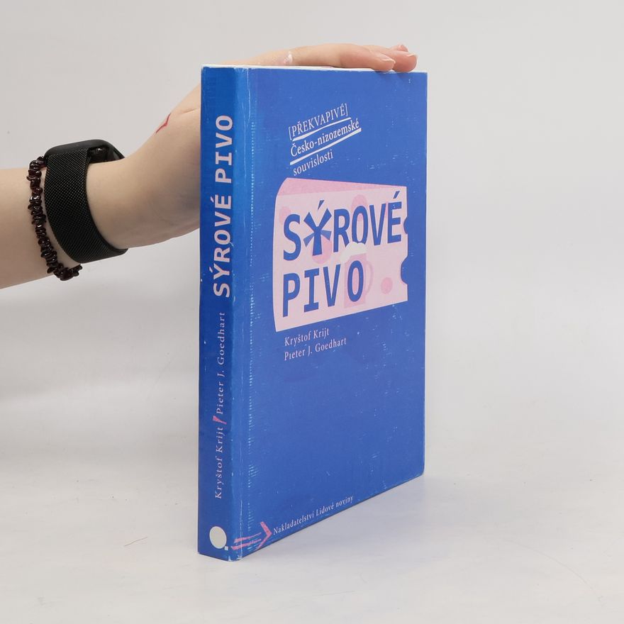 Pieter J. Goedhart Sýrové pivo