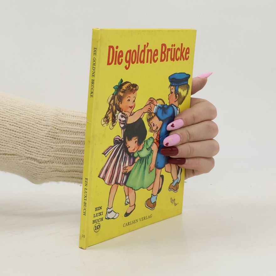 Autorenkollektiv Die gold´ne Brücke