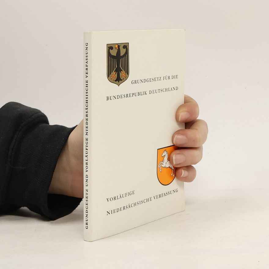 Kolektiv autorů Grundgesetz und vorläufige niedersächsische verfassung