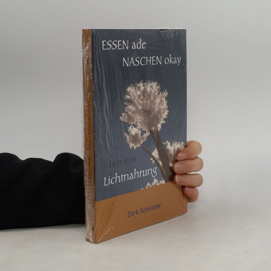 Dirk Schröder Essen ade, naschen okay