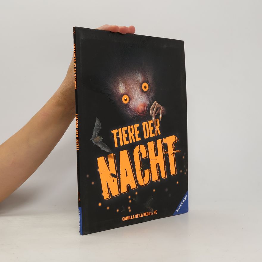 Bedoyere Camilla Tiere der Nacht