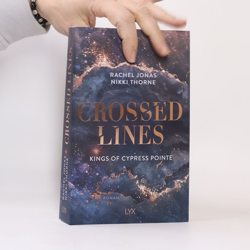 Rachel Jonas Und Nikki Thorne Kings of Cypress Pointe - Crossed Lines
