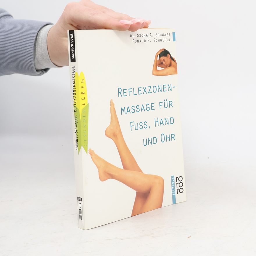 Aljoscha Long Reflexzonenmassage für Fuss, Hand und Ohr