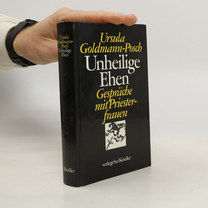 Ursula Goldmann-Posch Unheilige Ehen