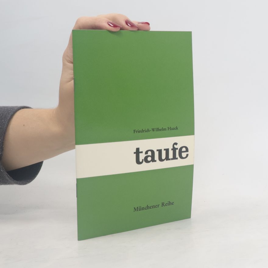 Friedrich Wilhelm Haack Taufe