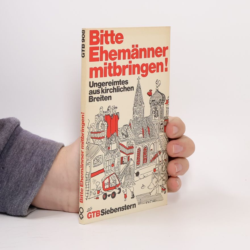 Wolf Dieter Zimmermann GTB - 908: Bitte Ehemänner mitbringen!