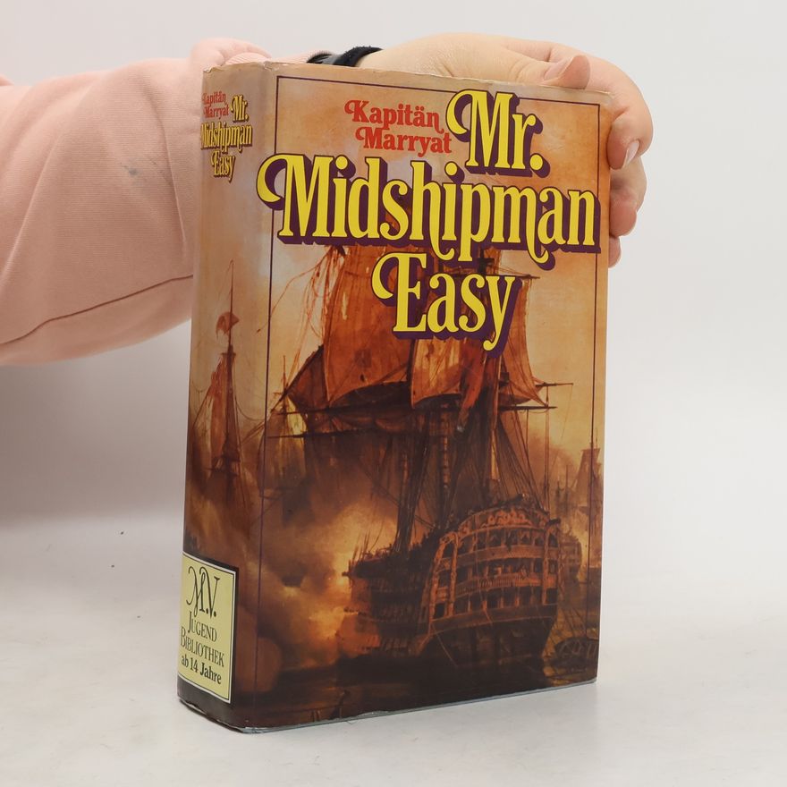 Frederick Marryat Mr. Midshipman Easy