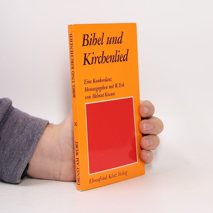 Helmut Krause Bibel und Kirchenlied