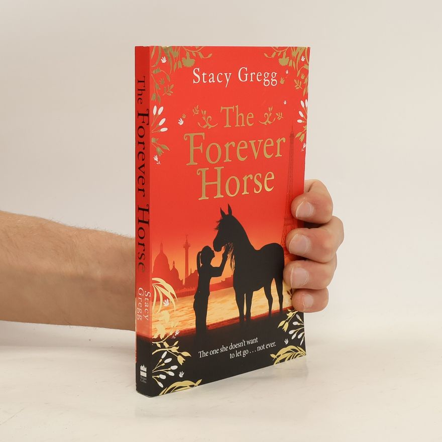 Stacy Gregg The Forever Horse