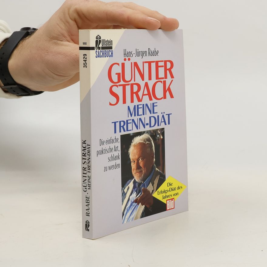 Hans Jürgen Raabe Günter Strack, meine Trenn-Diät