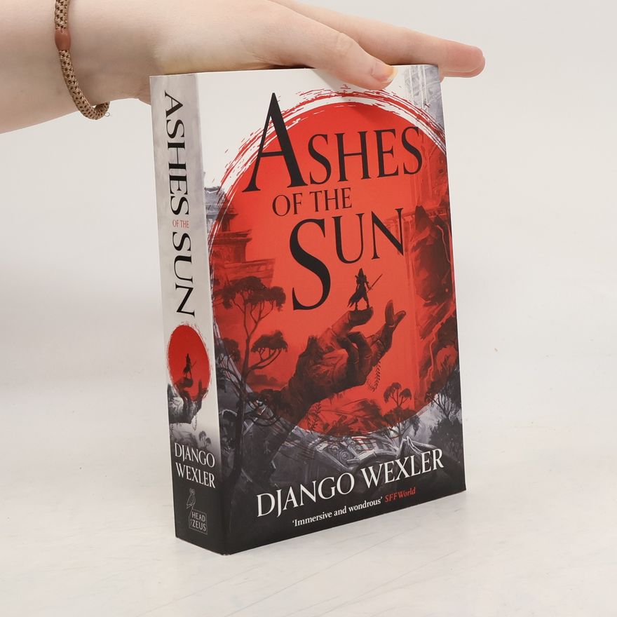 Django Wexler Ashes of the Sun