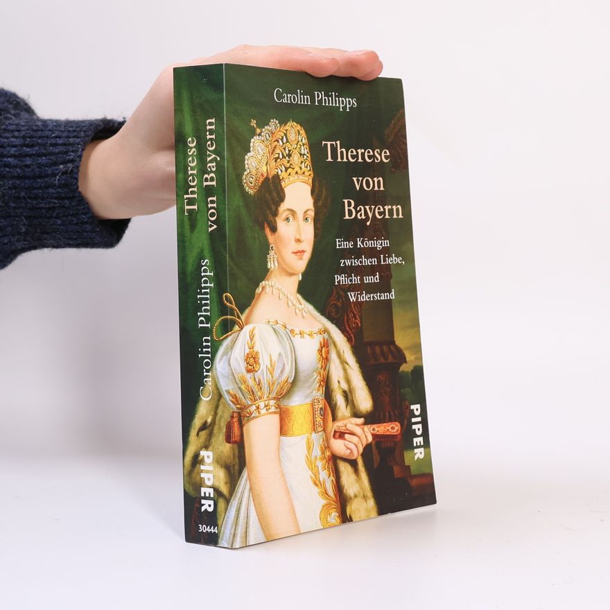 Carolin Philipps Therese von Bayern