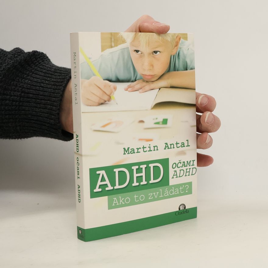 Martin Antal ADHD očami ADHD