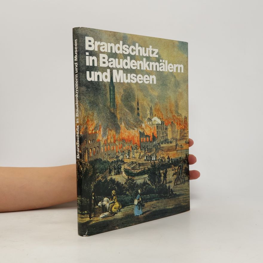 Wilhelm Kallenbach Brandschutz in Baudenkmälern und Museen