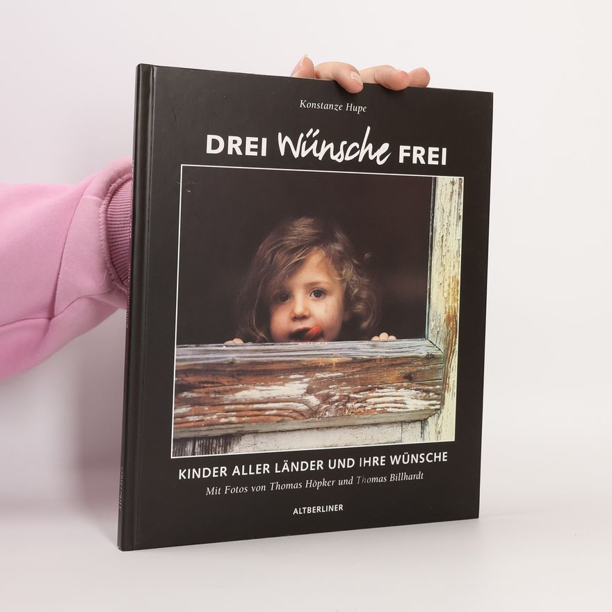 Konstanze Hupe Drei Wünsche frei