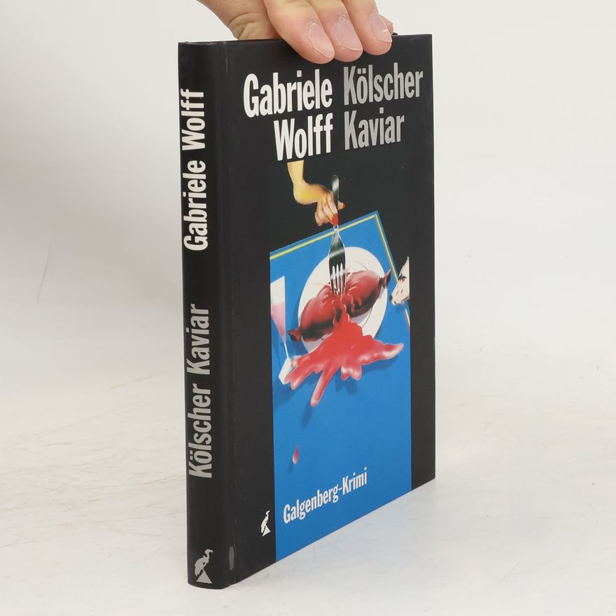Gabriele Wolff Kölscher Kaviar