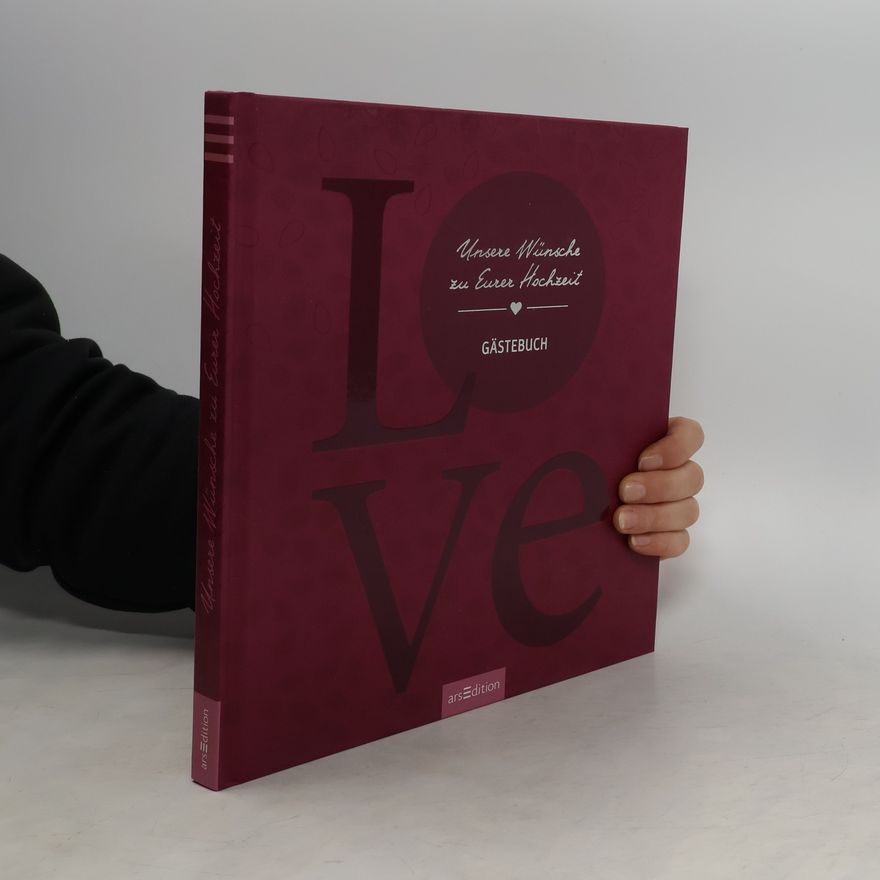 Kolektiv autorů Unsere Wünsche zu Einer Hochzeit. Gästebuch