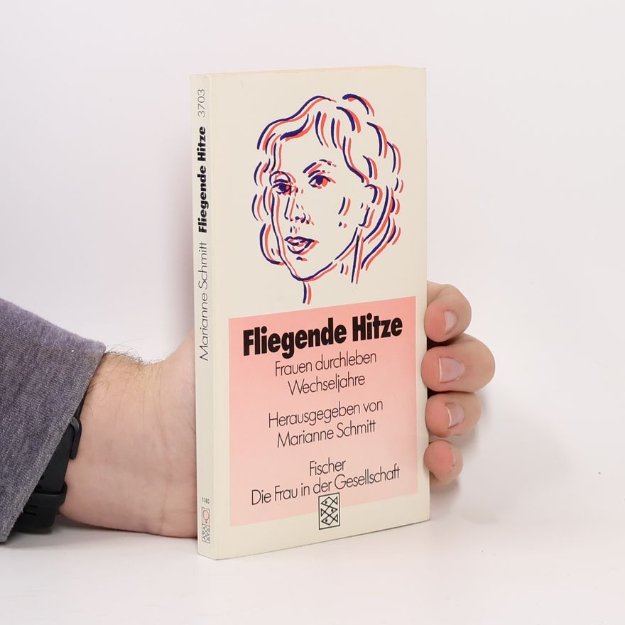 Marianne Schmitt Fliegende Hitze