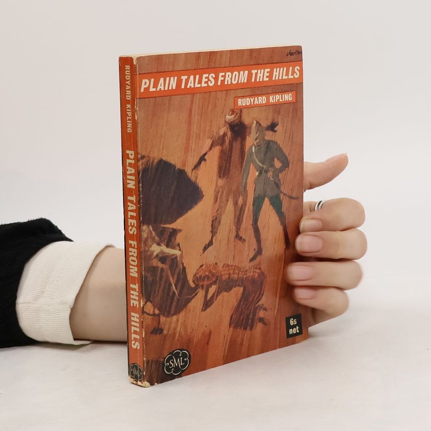 Rudyard Kipling Plain Tales from the Hills