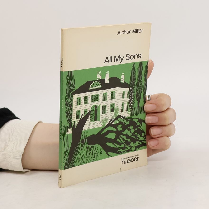 Arthur Miller All my sons