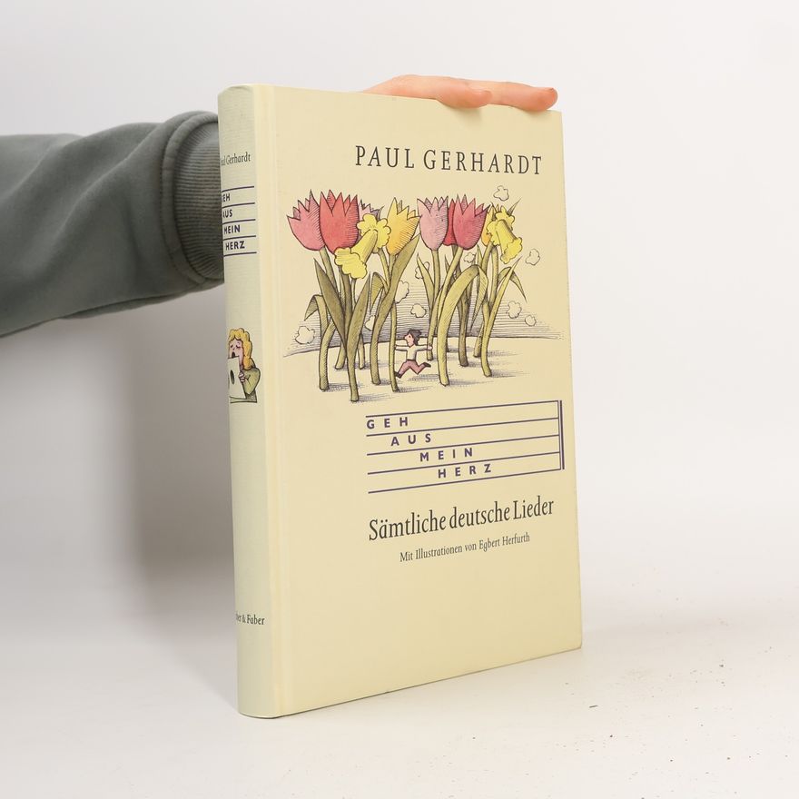 Paul Gerhardt Geh aus, mein Herz