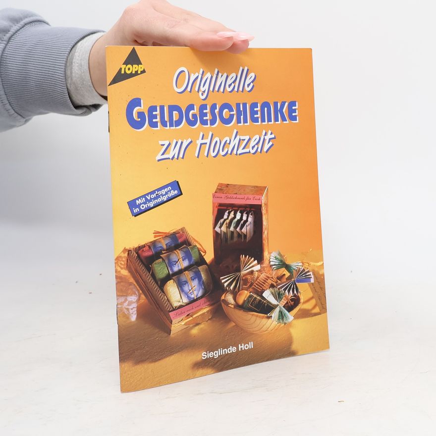 Autorenkollektiv Originelle Geldgeschenke zur Hochzeit