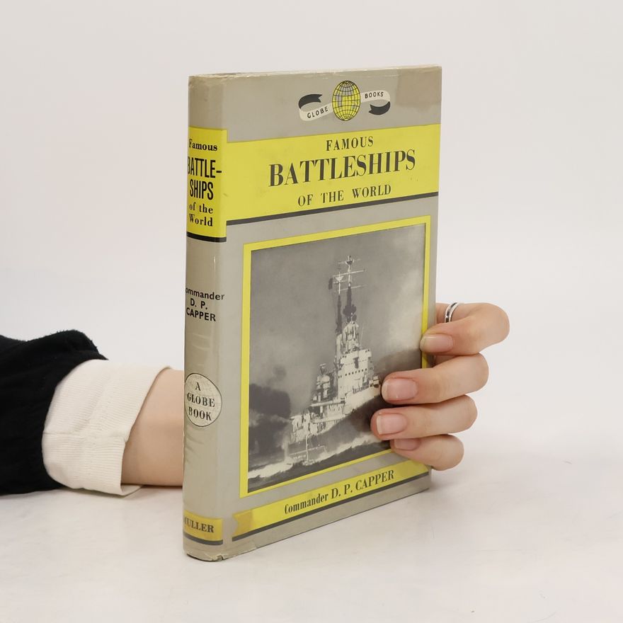 Douglas Parodé Capper Famous Battleships of the World