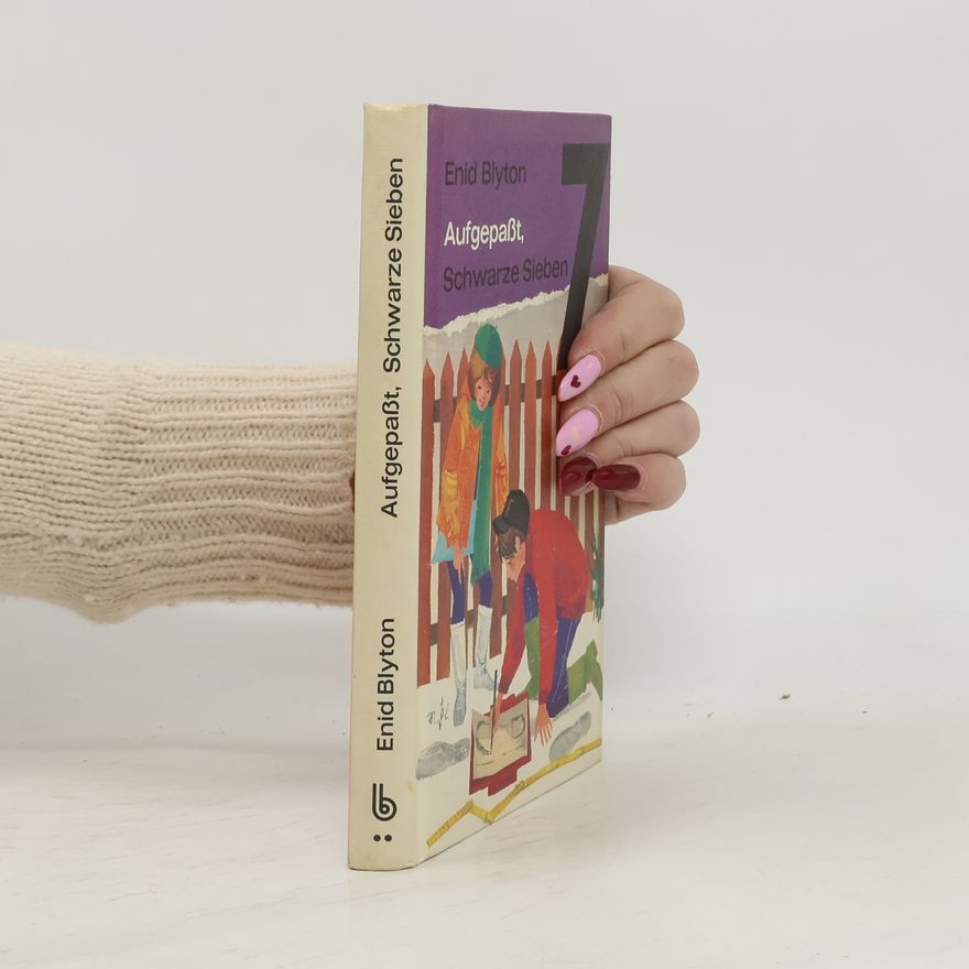 Enid Blyton Aufgepaßt, schwarze Sieben