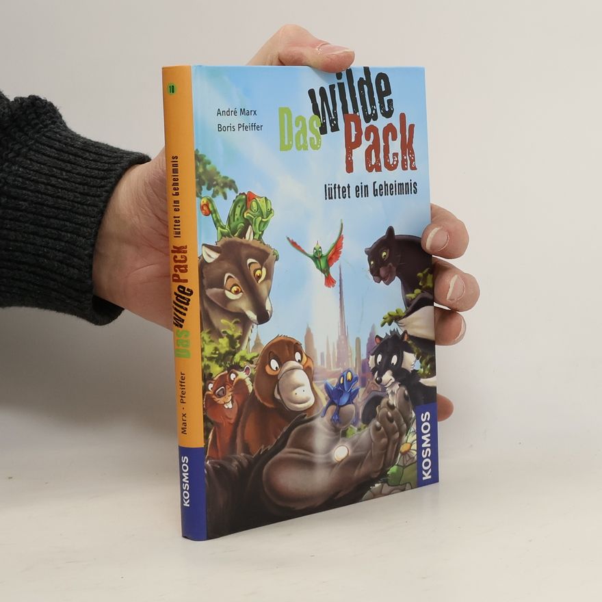 André Marx Das wilde Pack: lüftet ein Geheinmis