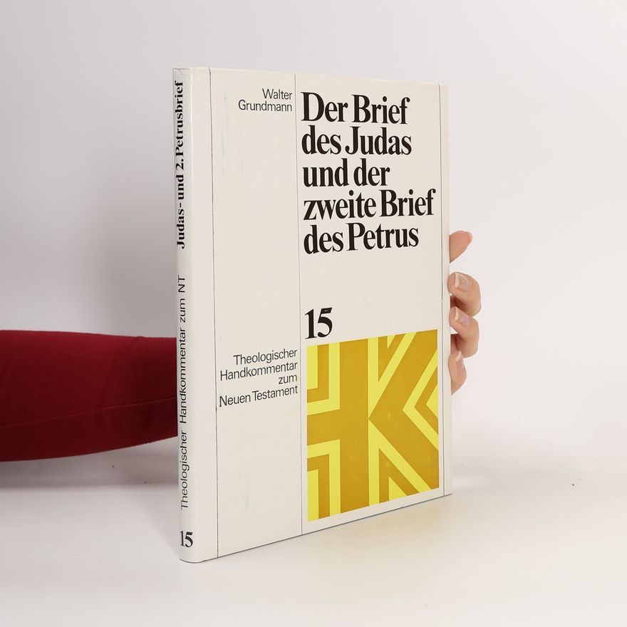 Walter Grundmann Theologischer Handkommentar zum NT 15. Judas und 2. Petrusbrief