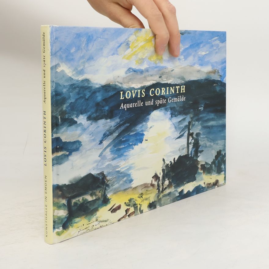 Lovis Corinth Lovis Corinth - Aquarelle und späte Gemälde